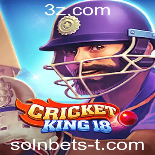 CricketKing18: Mergulhando no Universo Completo do Jogo com Solnbet