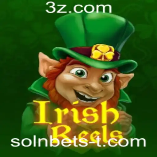Descubra o Encantador Mundo de IrishReels com Solnbet